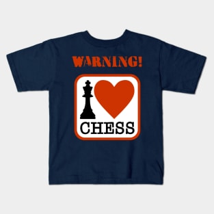 "Warning! I love chess" funny slogan t-shirt design! Kids T-Shirt